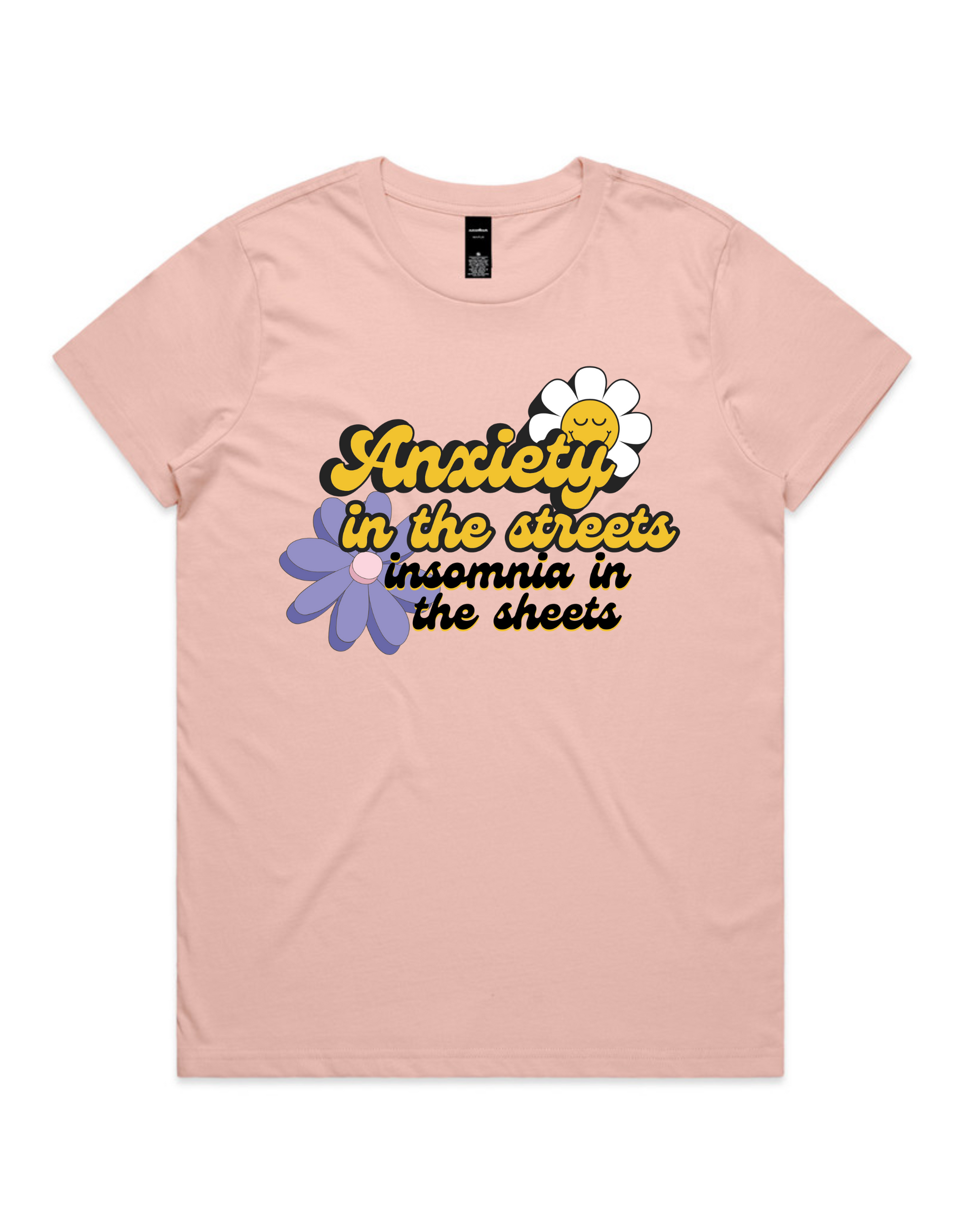 "Anxiety in the streets. Insomnia in the streets" Womens Tee