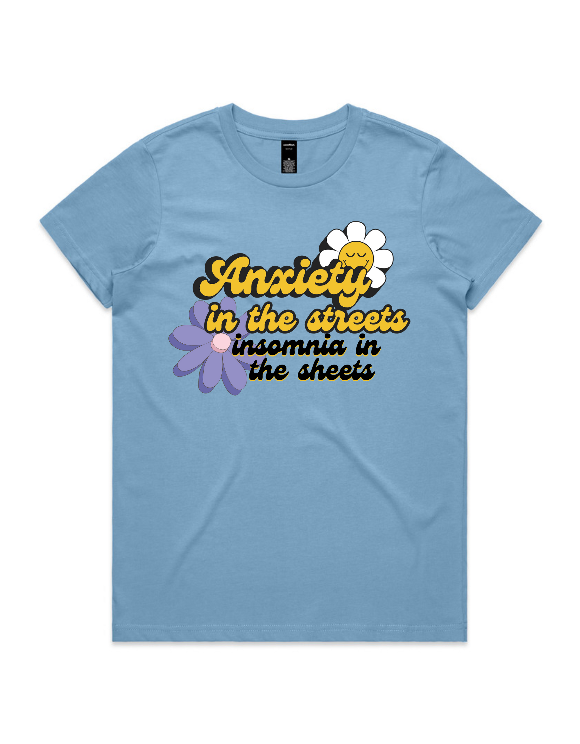 "Anxiety in the streets. Insomnia in the streets" Womens Tee