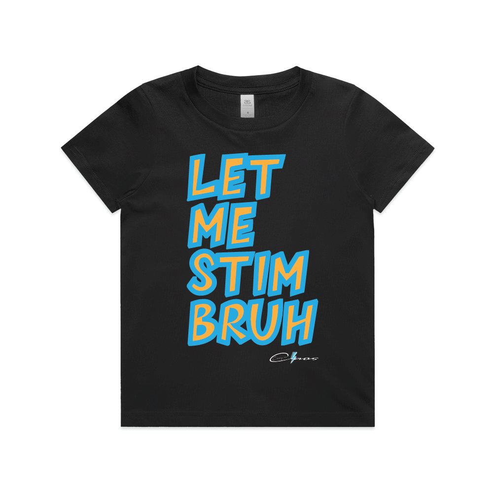 "Just let me stim bruh" Kids & Youth Tee