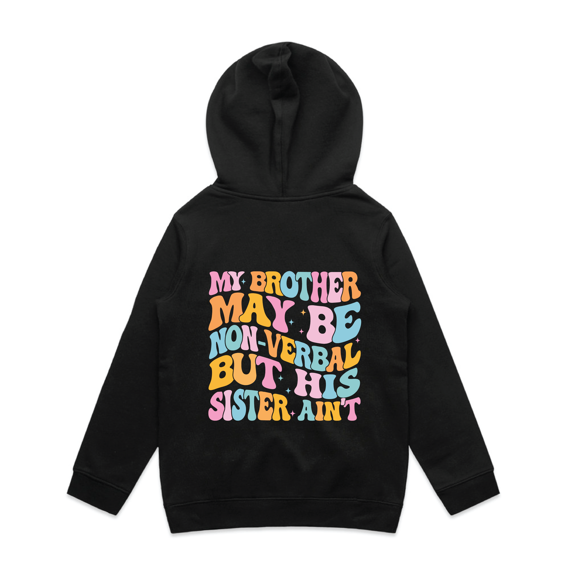 "My brother may be non verbal" Kids & Youth Hoodie