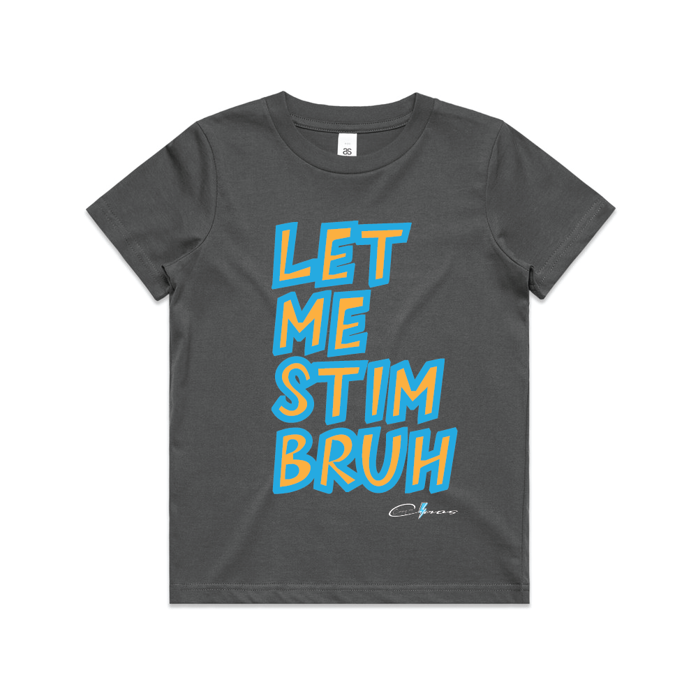 "Just let me stim bruh" Kids & Youth Tee