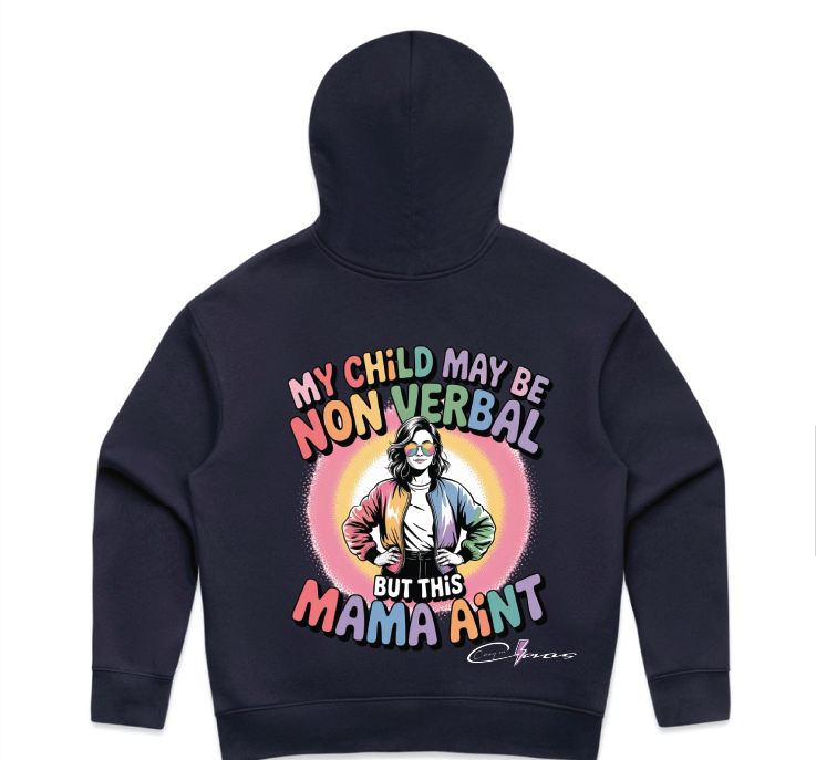 "My Child May Be Non-Verbal" Premium Women's Hoodie