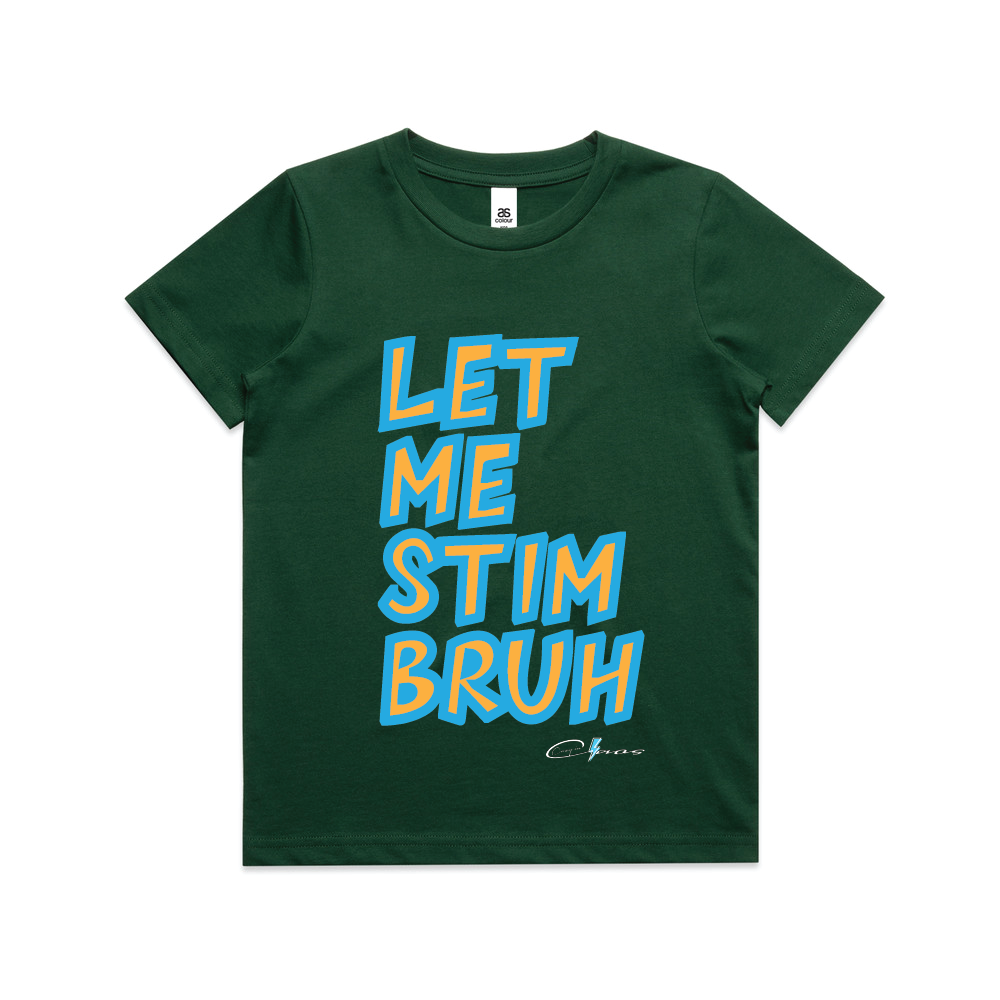 "Just let me stim bruh" Kids & Youth Tee