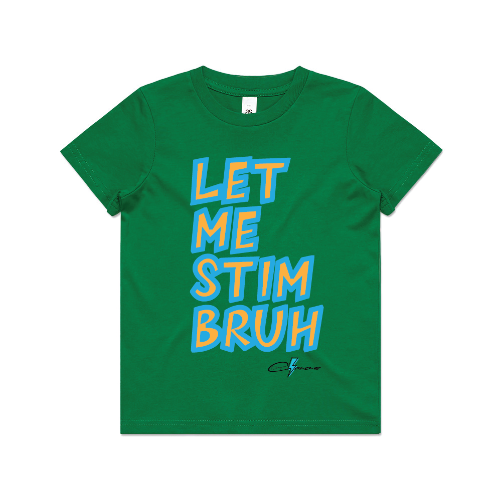 "Just let me stim bruh" Kids & Youth Tee