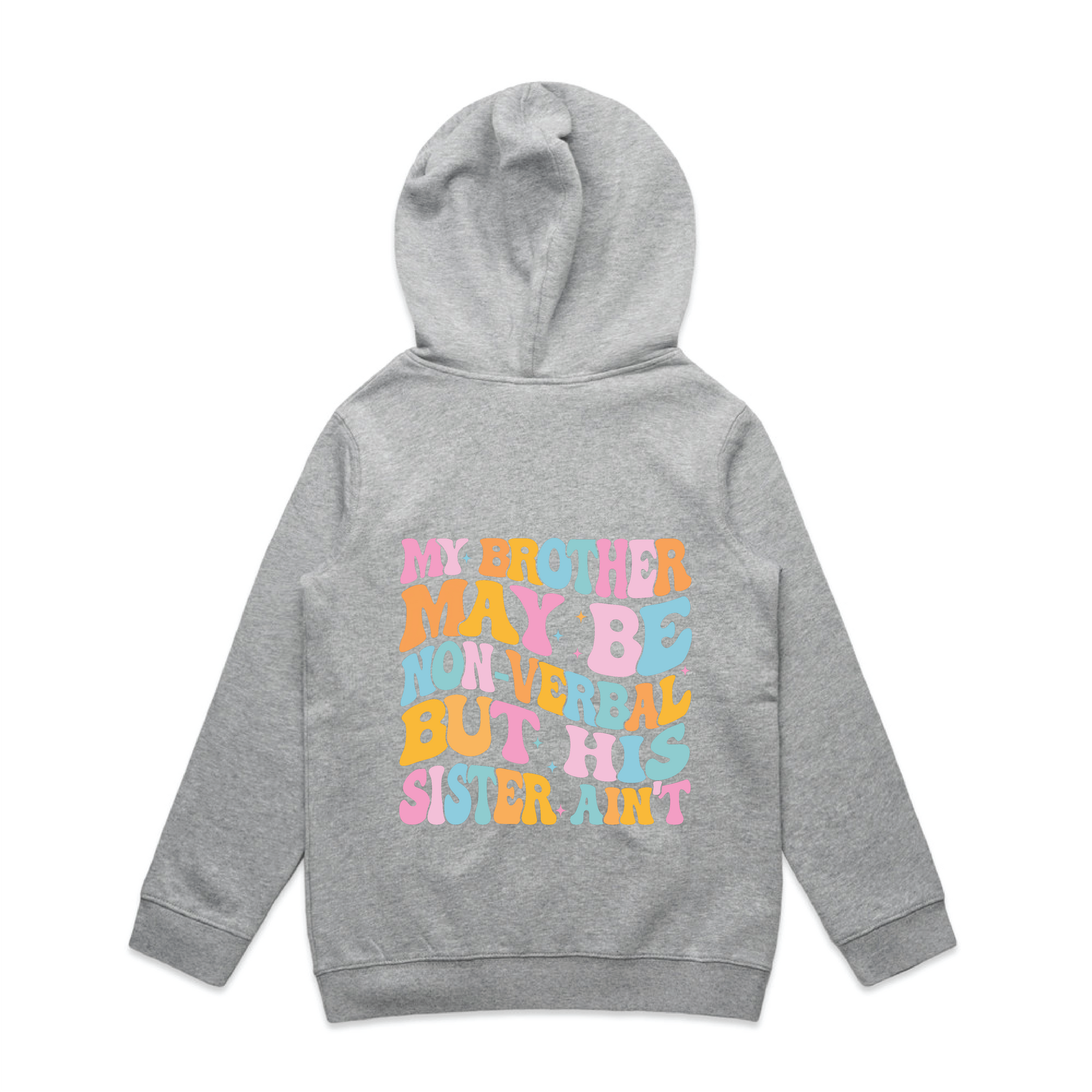 "My brother may be non verbal" Kids & Youth Hoodie