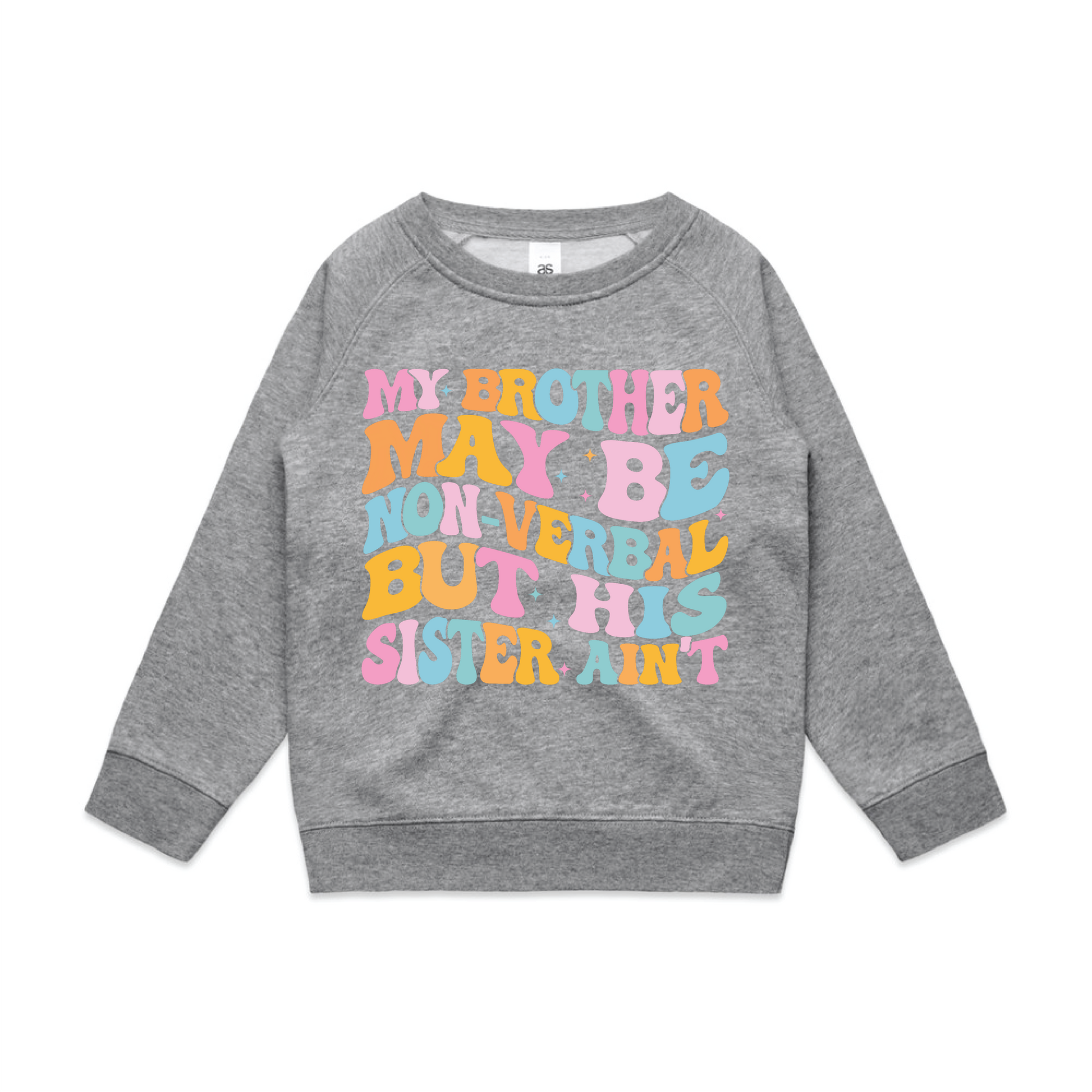"My brother may be non verbal" Premium Kids & Youth Crew Sweatshirt