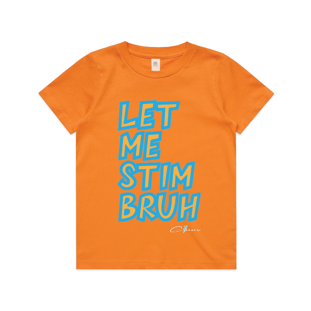 "Just let me stim bruh" Kids & Youth Tee